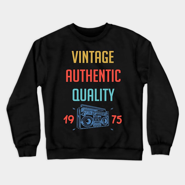 1975 Vintage 45th Birthday Anniversary Crewneck Sweatshirt by cedricchungerxc